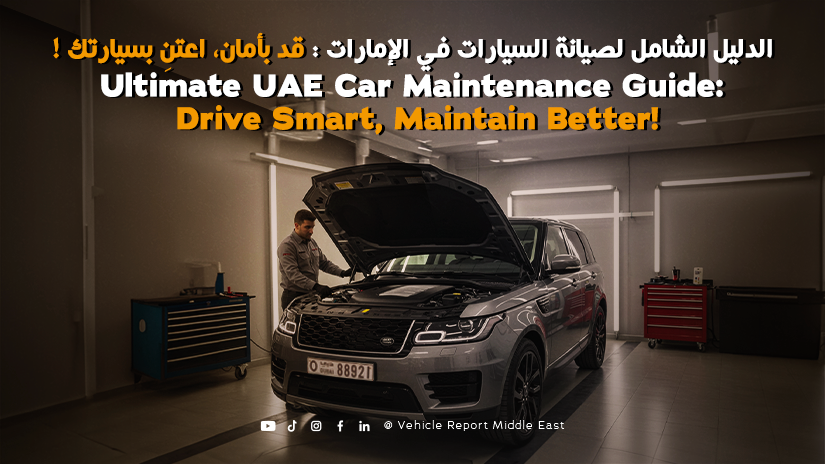 Top Car Maintenance Tips for UAE Drivers: Protect Your Investment